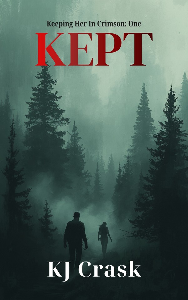 KEPT - Book 1 by K.J. Crask